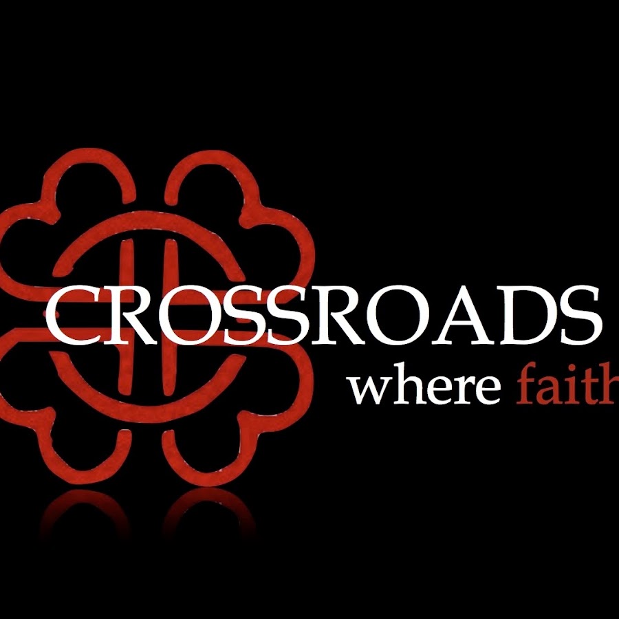 CROSSROADS CHURCH YouTube