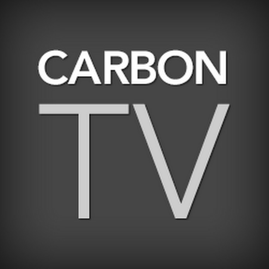 CarbonTV - YouTube