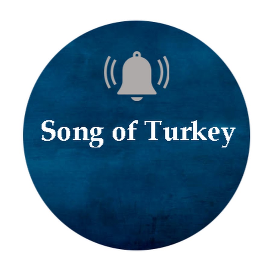 Song of Turkey YouTube