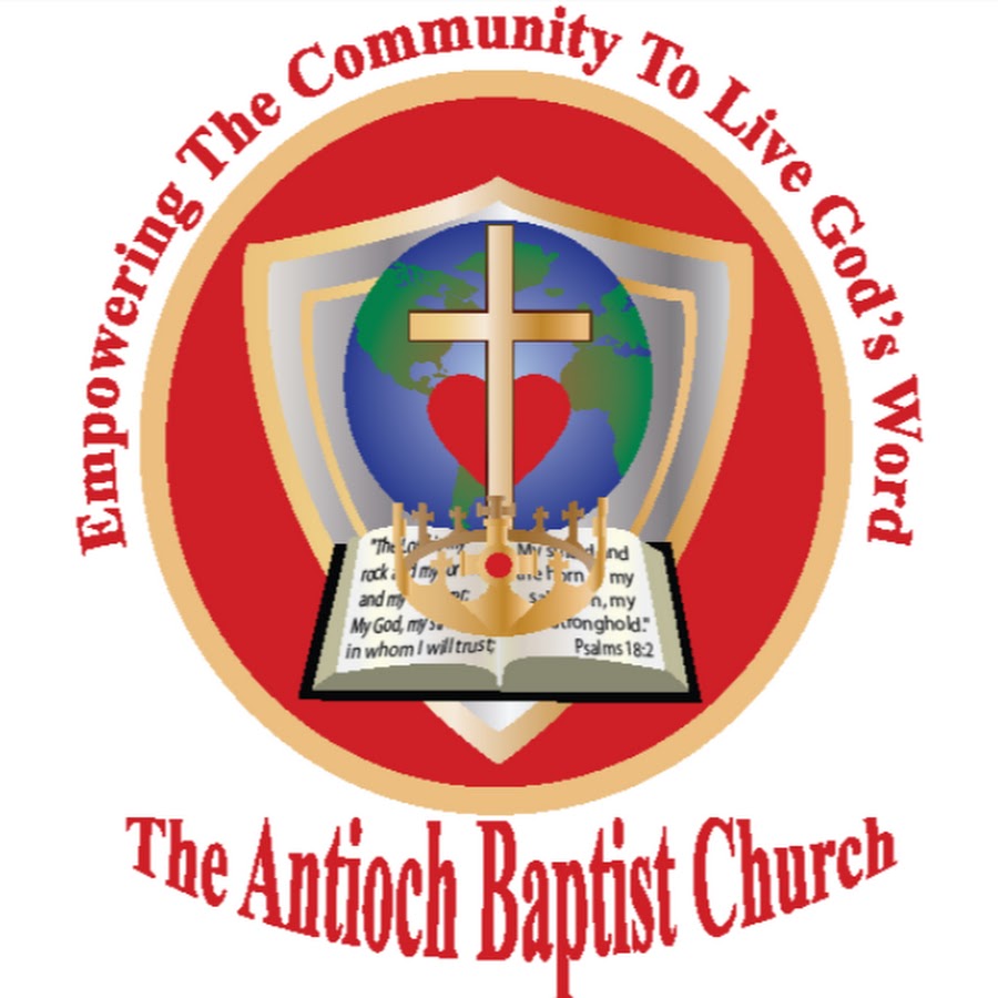 The Antioch BaptistChurch YouTube