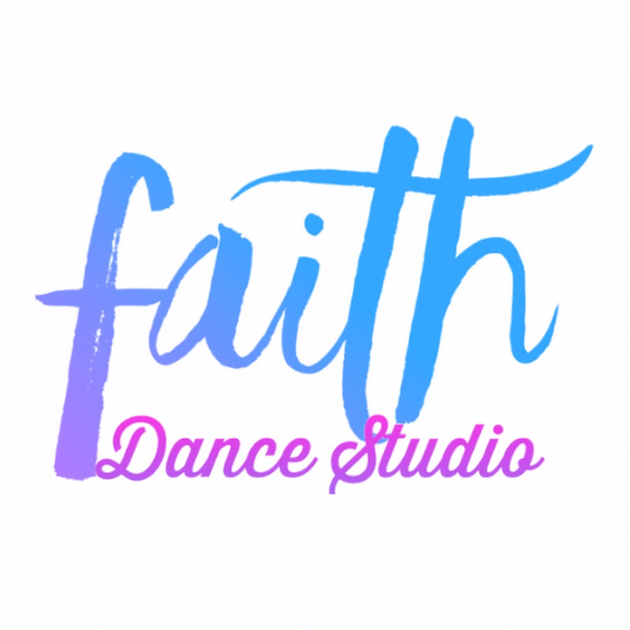 Faith Dance Studio YouTube