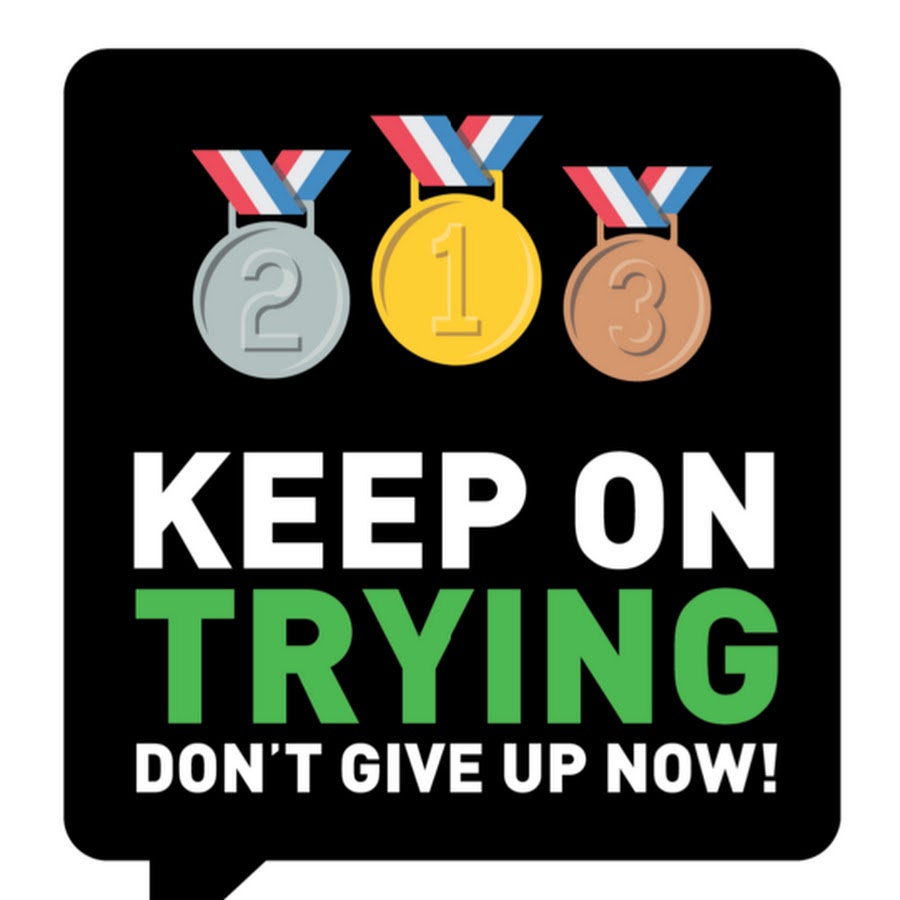 Keep on trying - YouTube