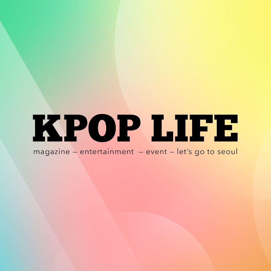 Kpop Life Magazine YouTube