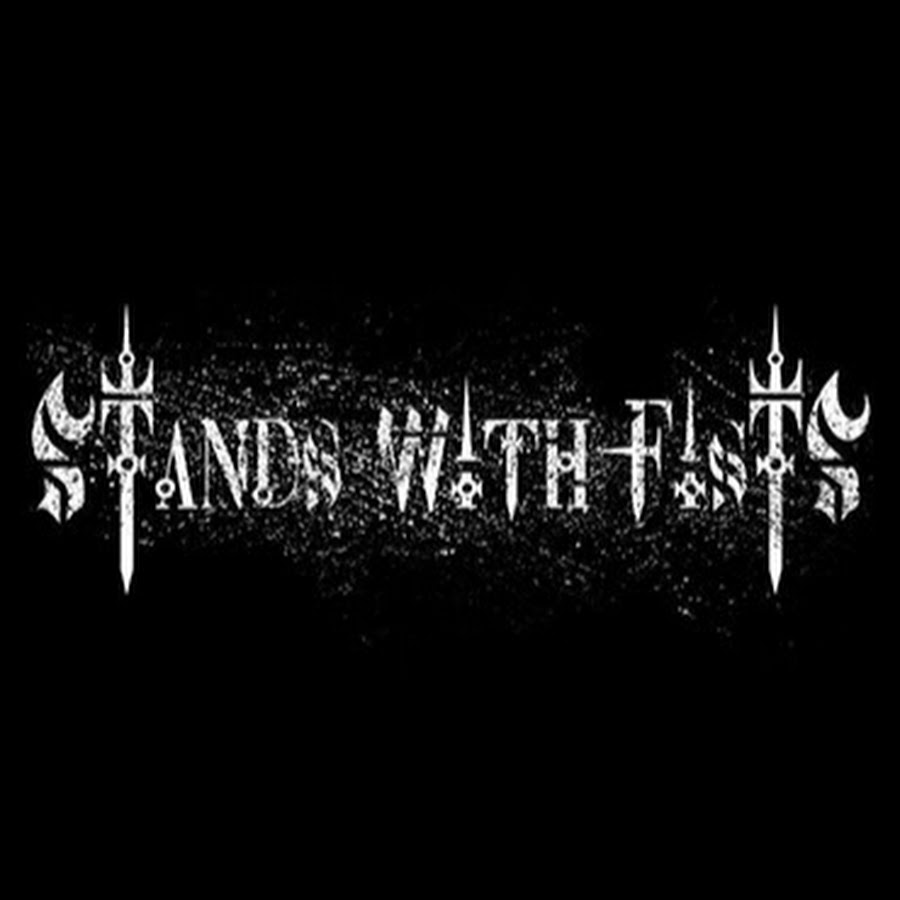 STANDS WITH FISTS YouTube