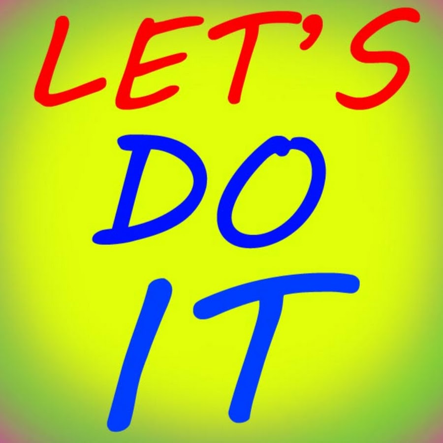 Let's Do It YouTube