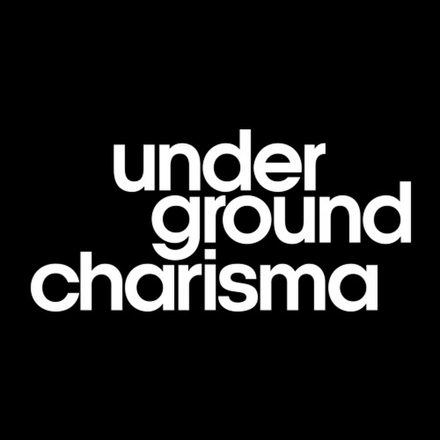 Underground Charisma Youtube youtube