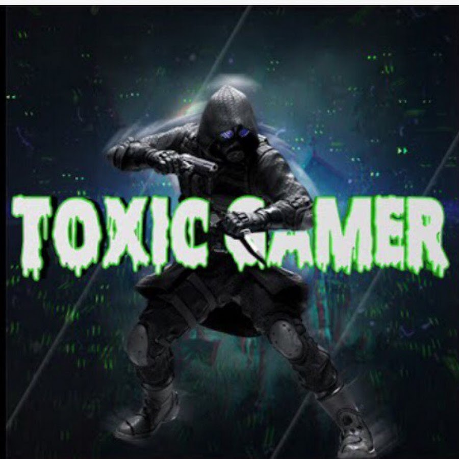 Toxic Gamer YouTube