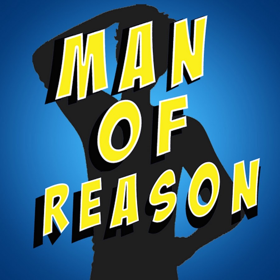 Man of Reason YouTube