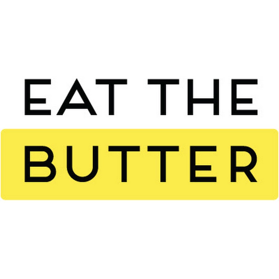 Eat butter. Sylvia gobbel butter. Eat butter. Eat butter. хлеб для детей.