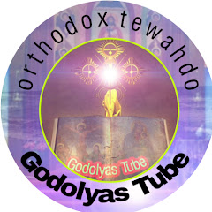 Godolyas Tube ጎዶልያስ ቲዩብ