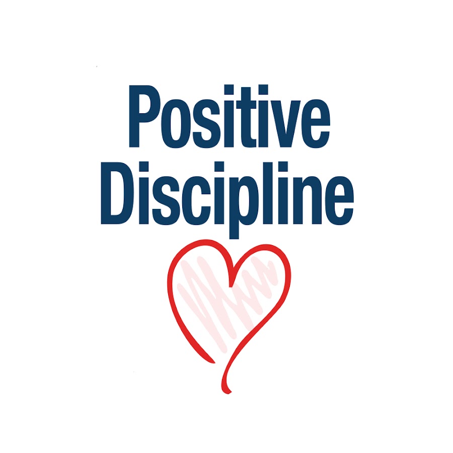 Positive discipline.