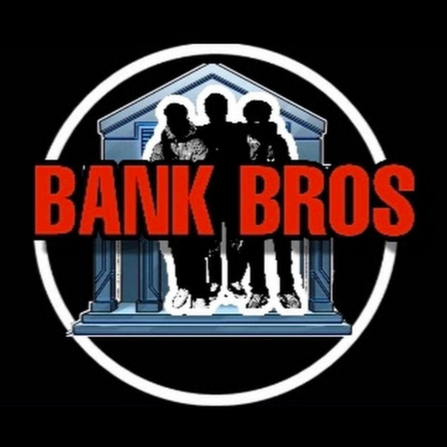 BANK BROS - YouTube