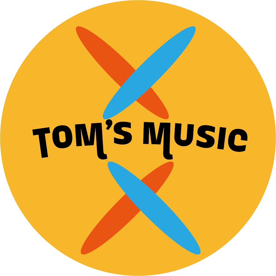 TOM'S MUSIC YouTube