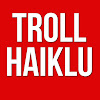 What could Troll Haiklu buy with $100 thousand?