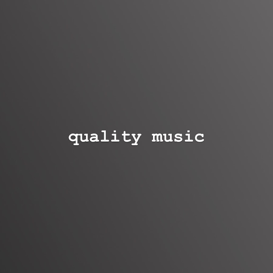 quality music YouTube
