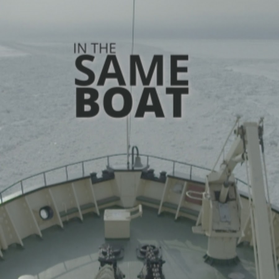 In the same boat YouTube