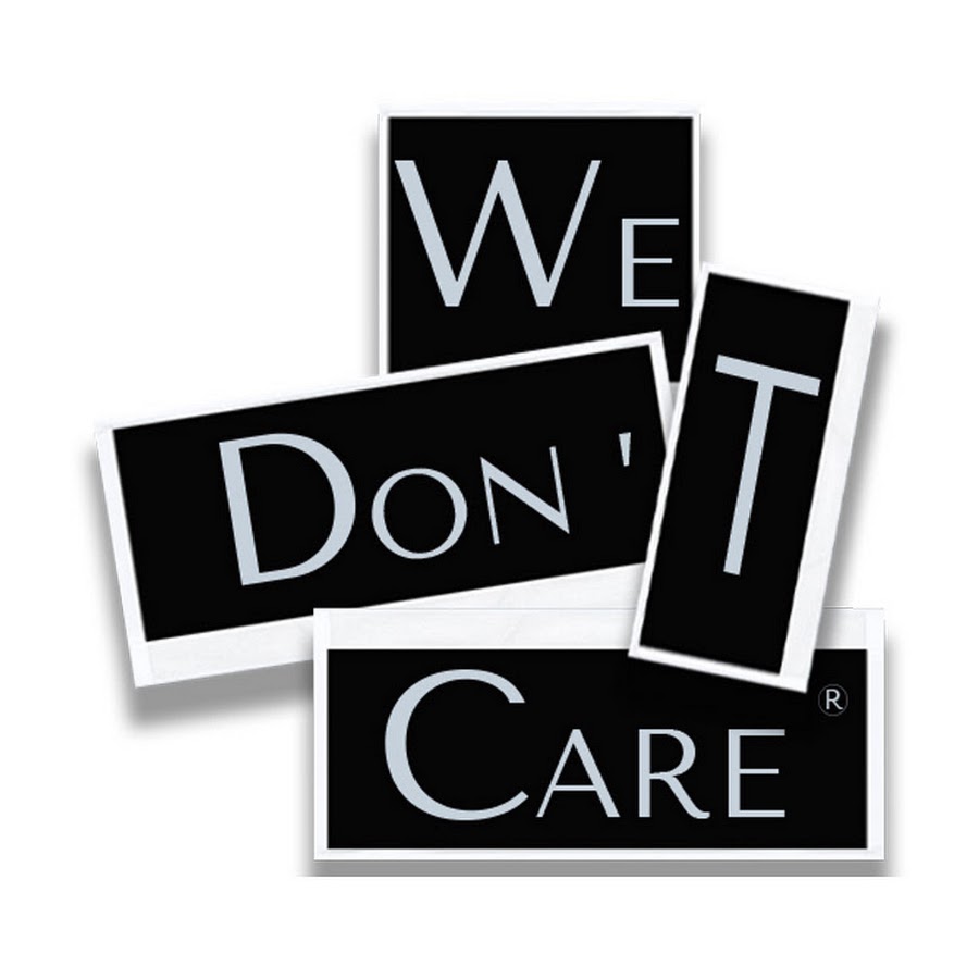 We Don't Care 