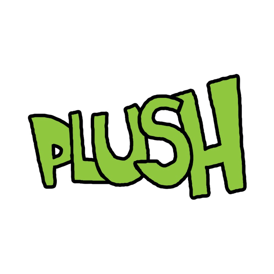 PLUSH - YouTube