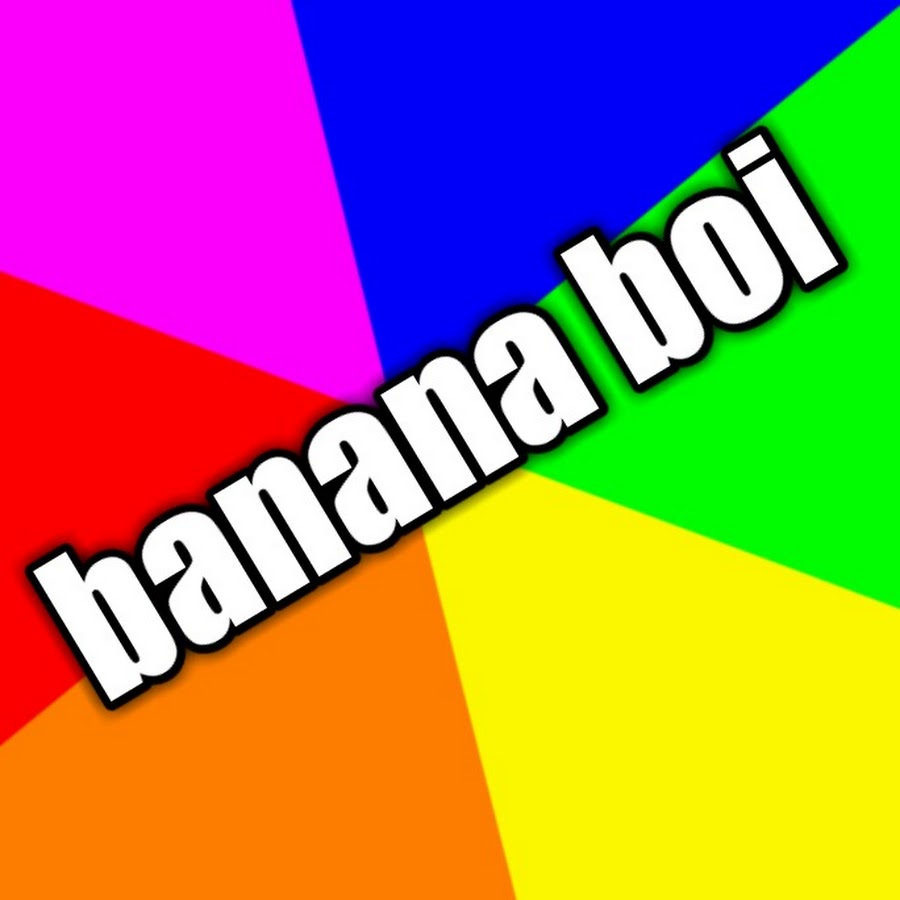 Banana boi YouTube