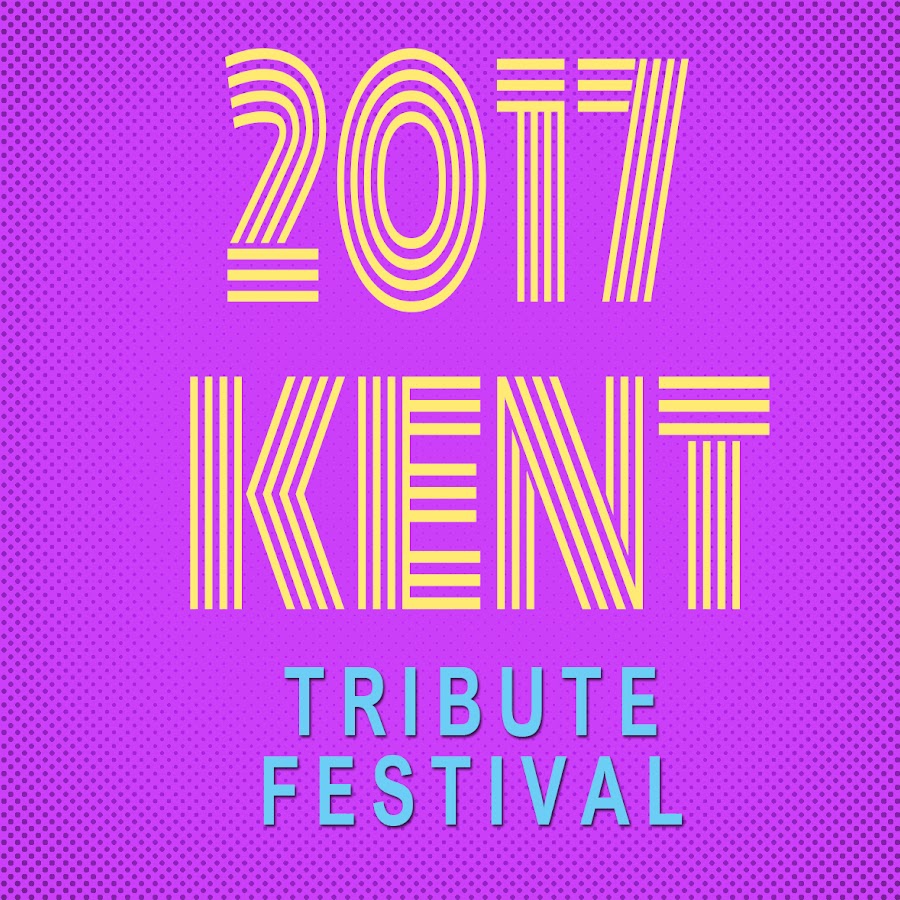 Kent Tribute Festival YouTube