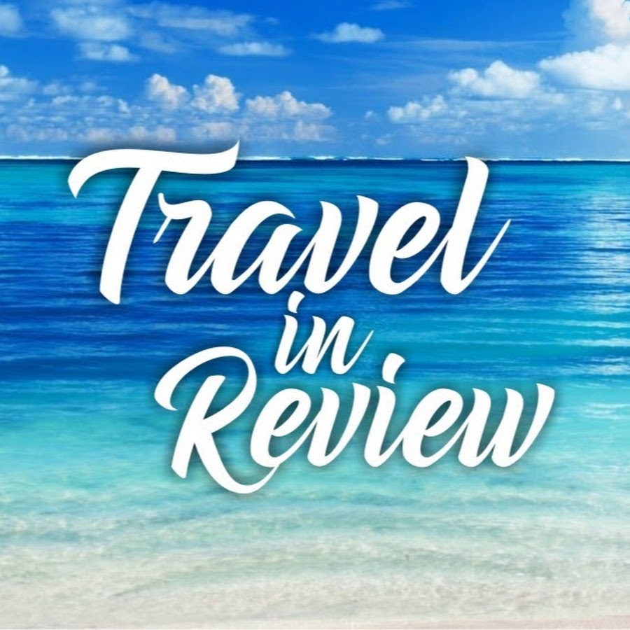 Travel in Review YouTube