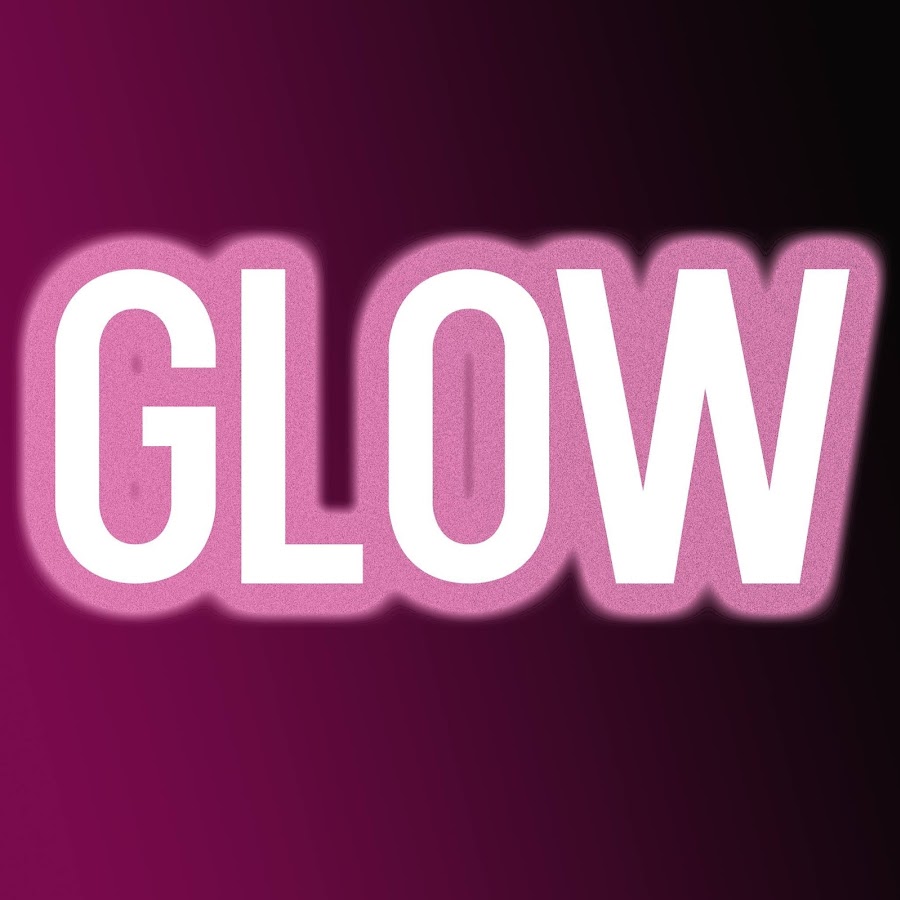 GLOW - YouTube