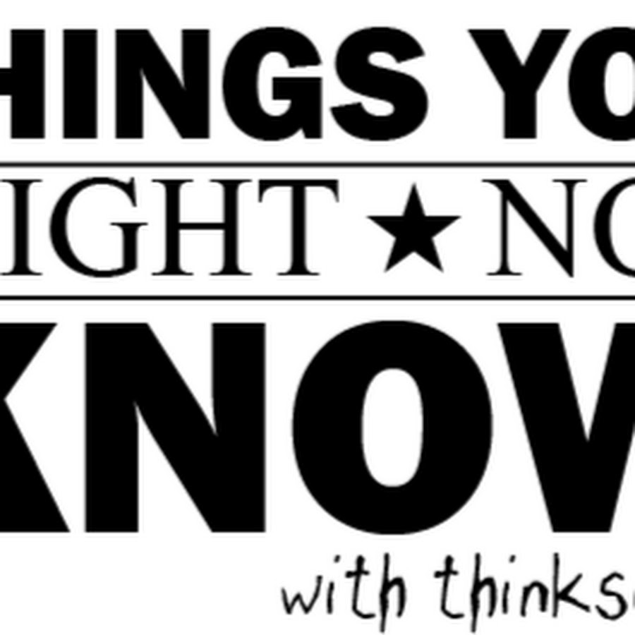 Things You Might Not Know Youtube