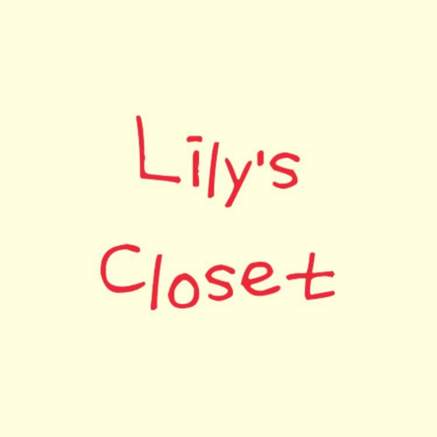 Lily's Closet - YouTube