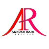 Ankush Raja Official