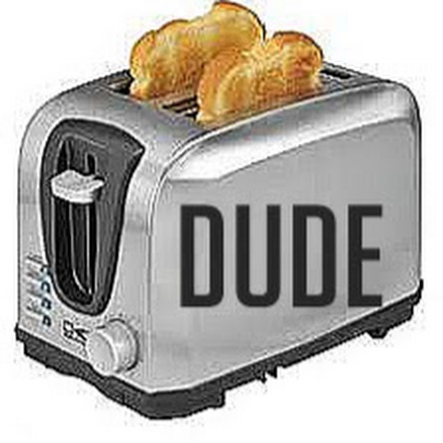 Toaster DuDe YouTube