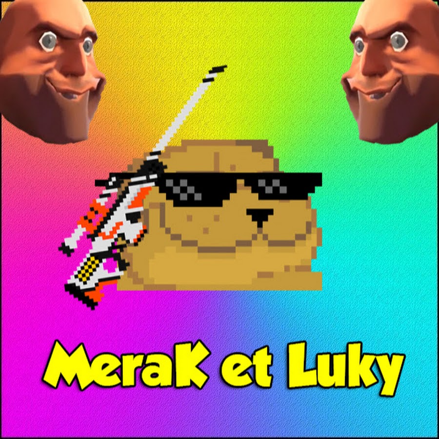 MeraK et Luky YouTube