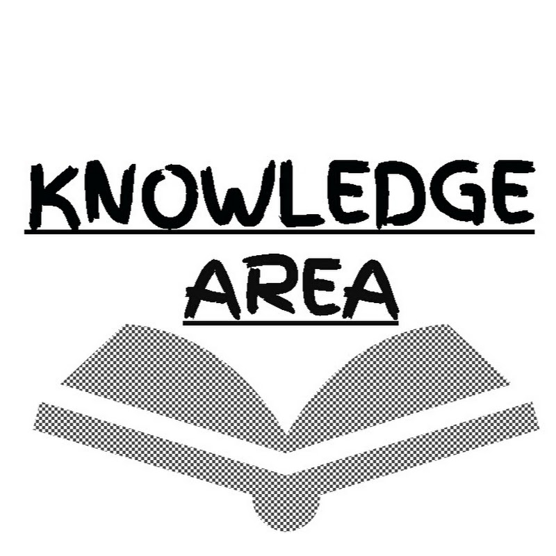 KNOWLEDGE AREA - 