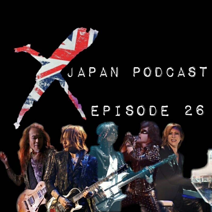 X Japan Podcast YouTube