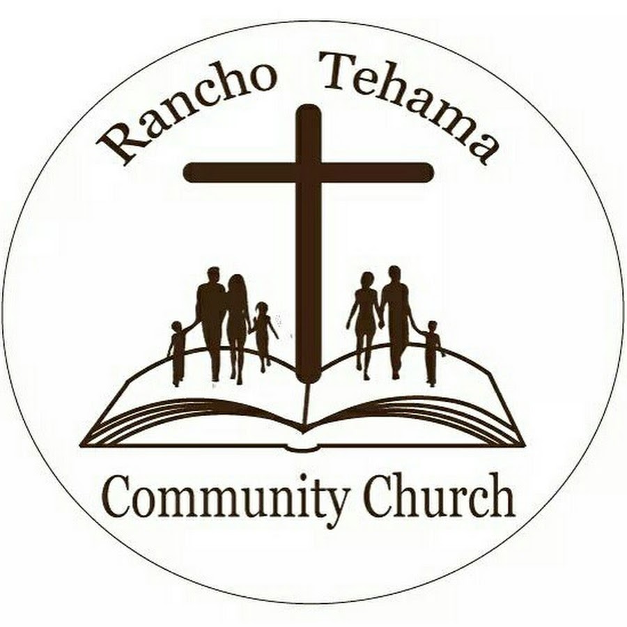 Rancho Tehama Community Church YouTube