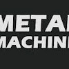 MetalMachinevideo