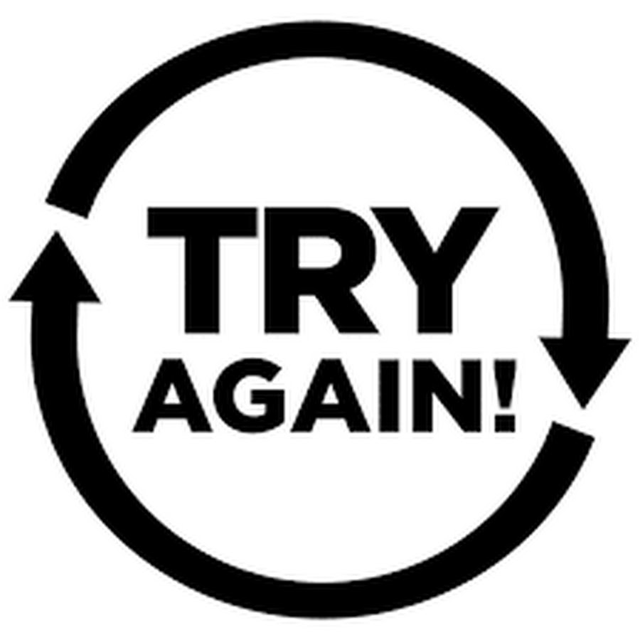 Try again. Надпись try again. Надпись try again. Tru kain. Try again.