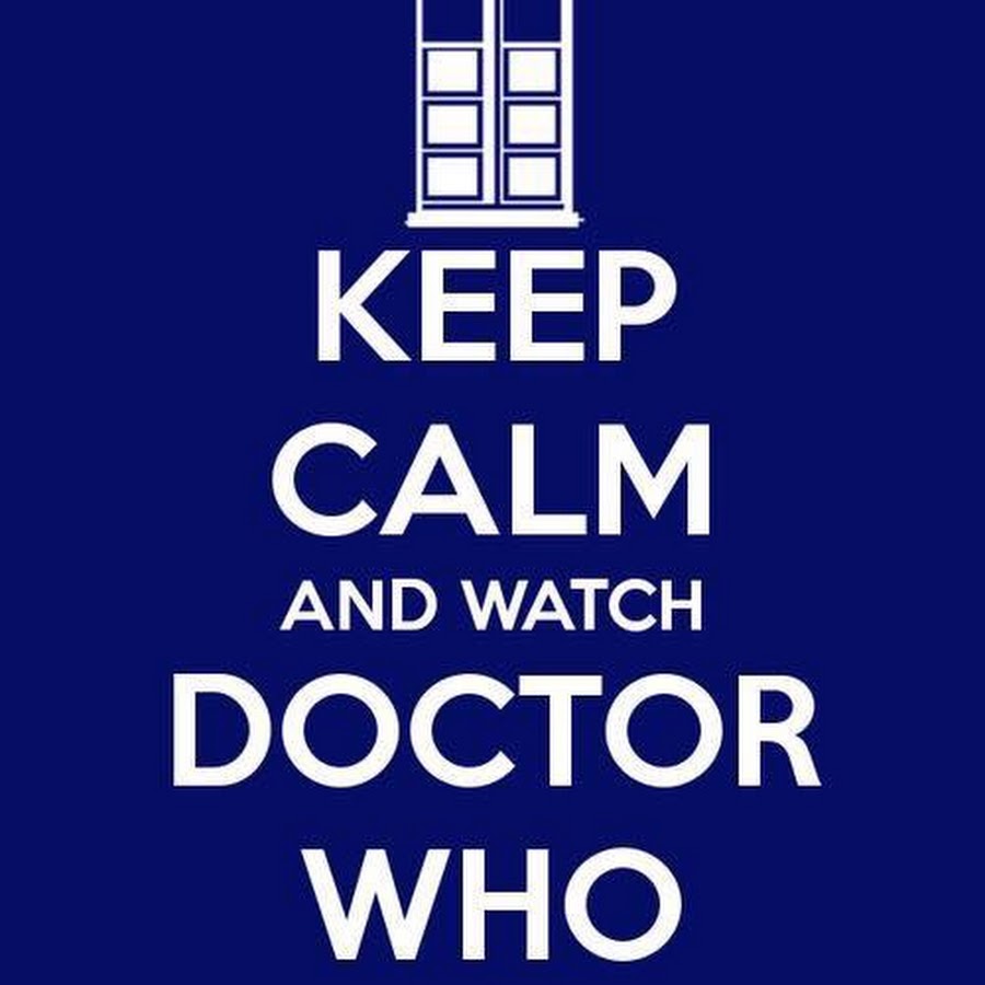 Keep calm and get in the tardis. Keep calm and become a doctor. Keep calm and become a doctor. Who is calm. You are cool.