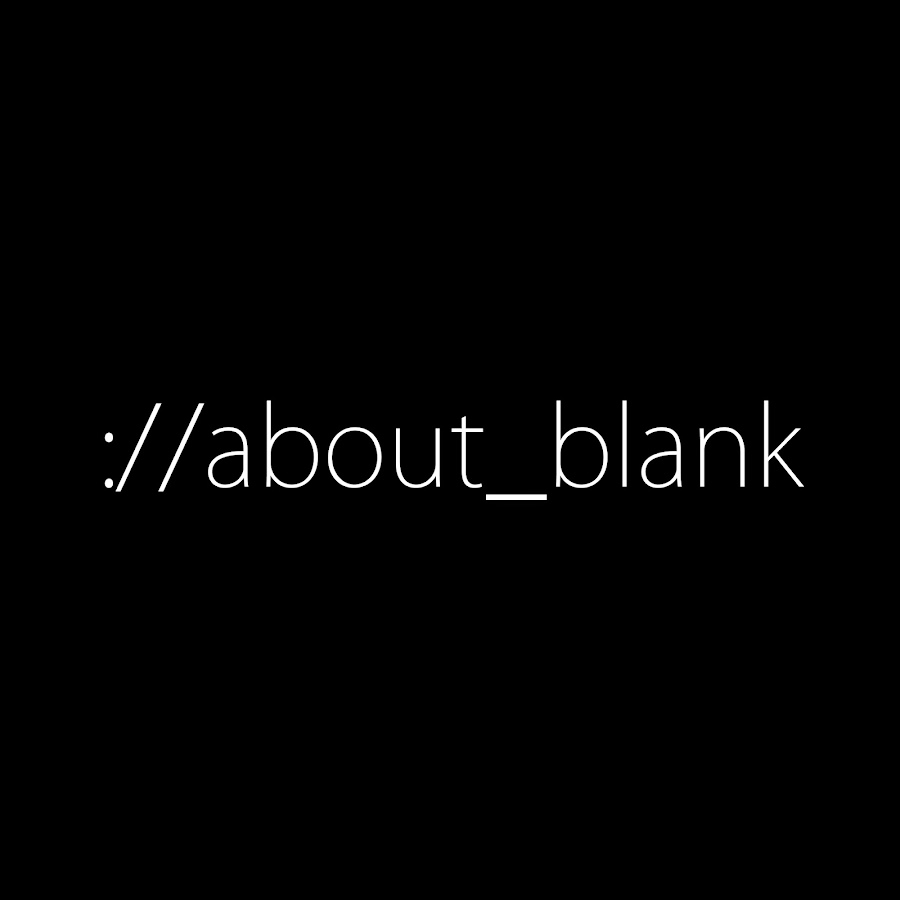 About. Blank out. About:blank. Abou.