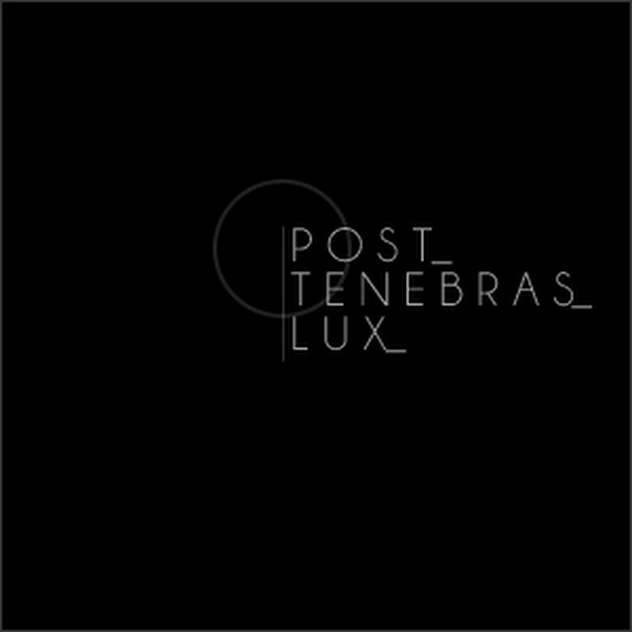 Post Tenebras Lux.
