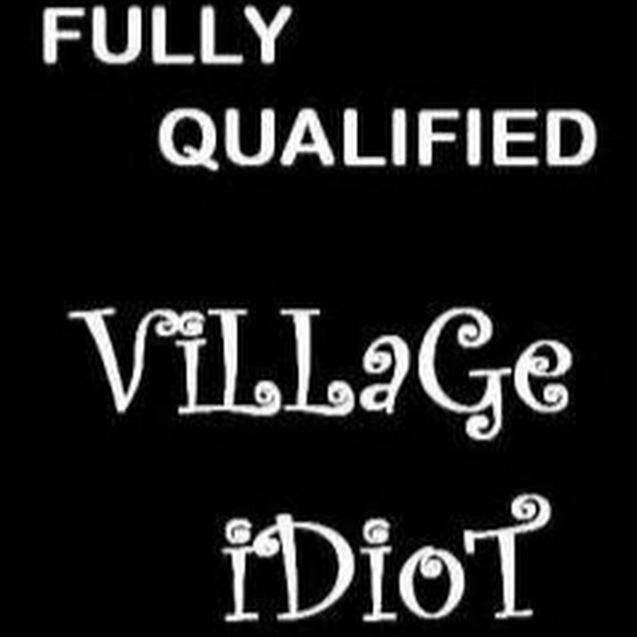 Village Idiot YouTube