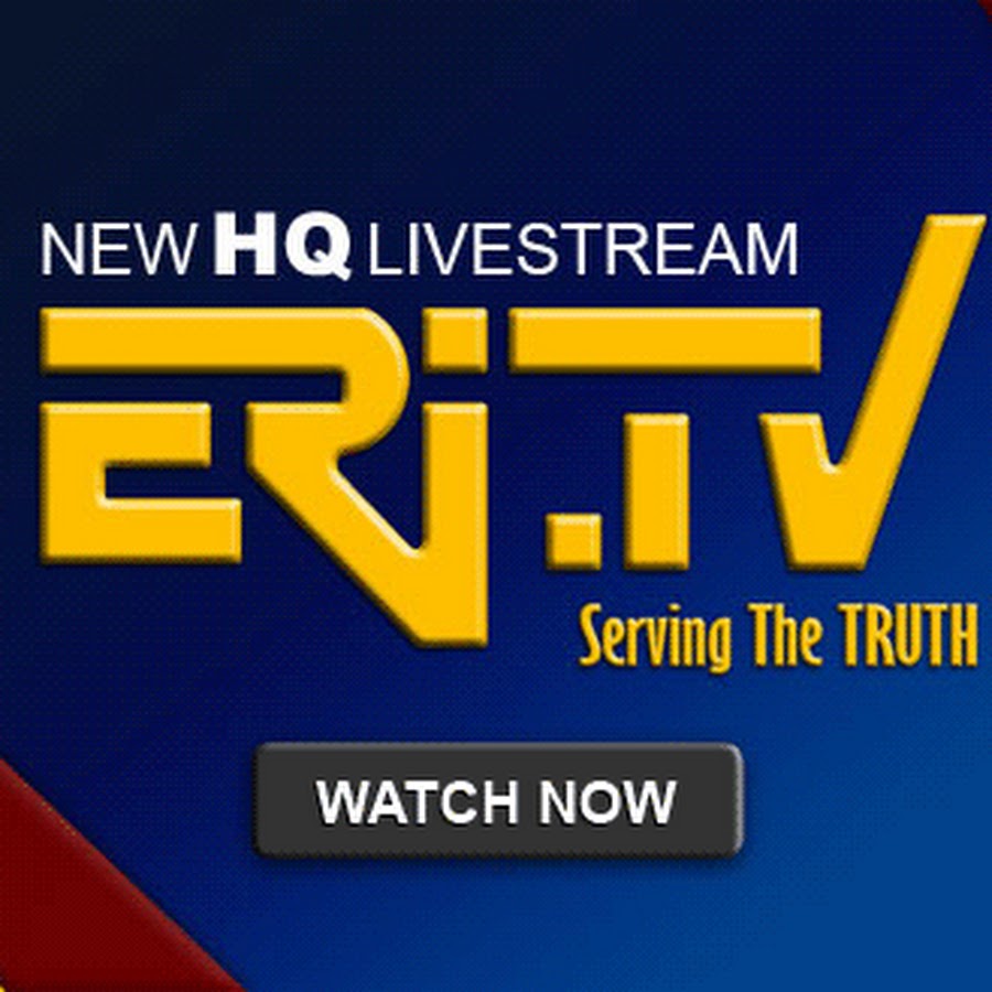 Eritrean News by EriTV Live Television YouTube