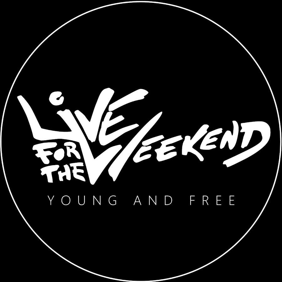 Live for the weekend YouTube