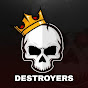 DESTROYERS (destroyers)
