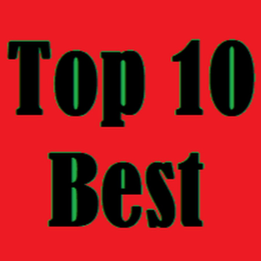 Top 10 Best - YouTube