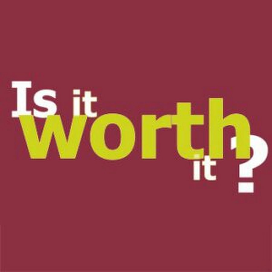 Worth It YouTube