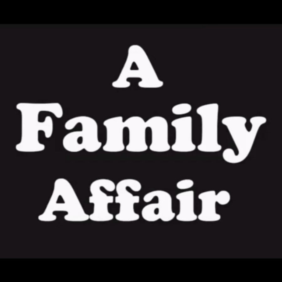 a-family-affair-youtube