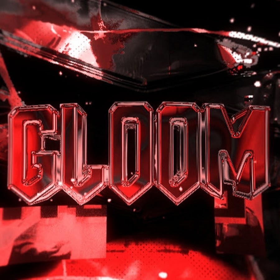 Gloom YouTube