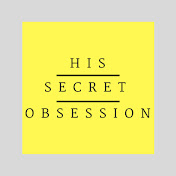 His Secret Obsession - His Secret Obsession
