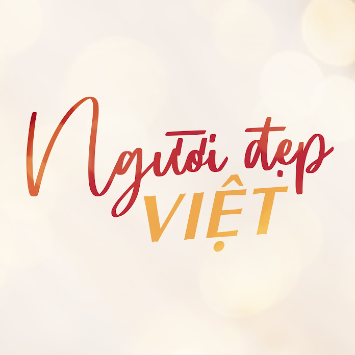 Người Đẹp Việt Net Worth & Earnings (2024)