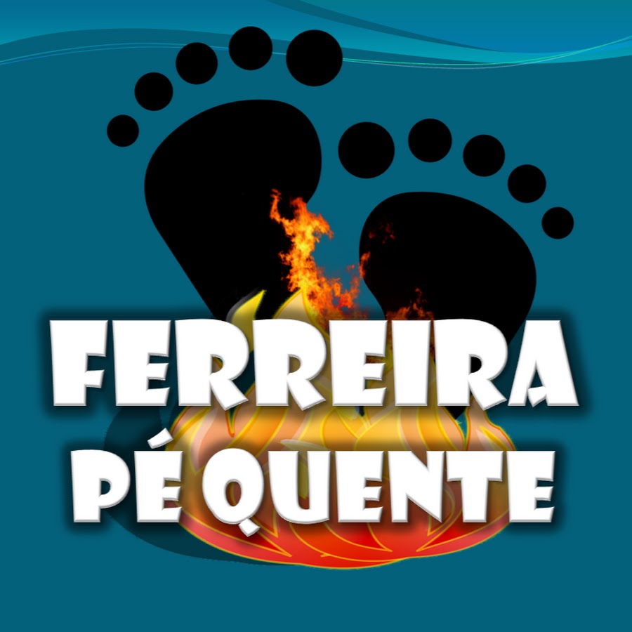 FERREIRA PÉ QUENTE - YouTube